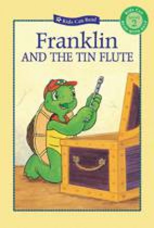 Franklin and the Tin Flute by SHARON JENNINGS