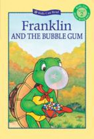 Franklin and the Bubble Gum by SEAN JEFFREY