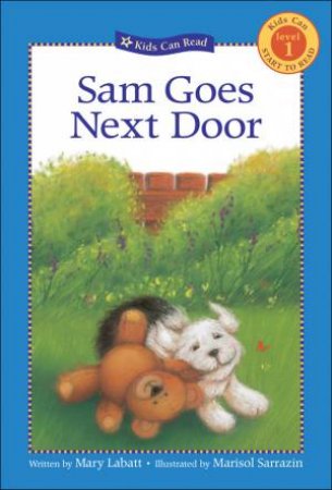 Sam Goes Next Door by MARY LABATT