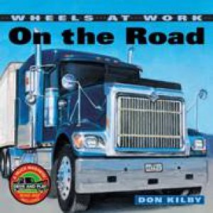 On the Road by DON KILBY