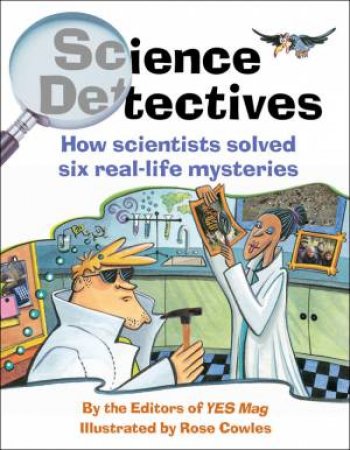 Science Detectives by EDITORS OF YES MAG