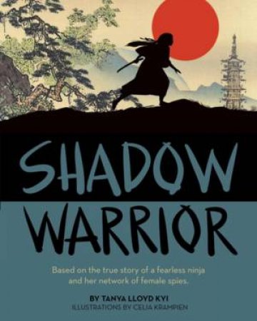 Shadow Warrior by Lloyd Kyi & Krampien