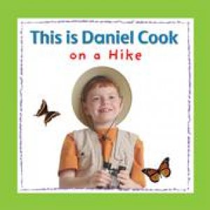 This is Daniel Cook on a Hike by YVETTE GHIONE