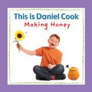 This is Daniel Cook Making Honey by YVETTE GHIONE