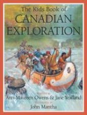 Kids Book of Canadian Exploration