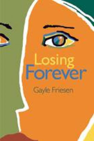 Losing Forever by GAYLE FRIESEN