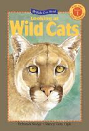 Looking at Wild Cats by DEBORAH HODGE