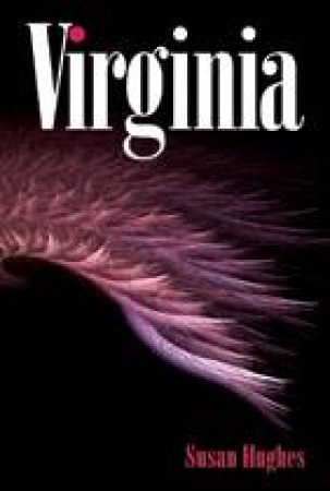 Virginia by SUSAN HUGHES