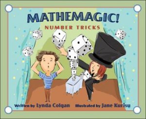 Mathemagic! by LYNDA COLGAN