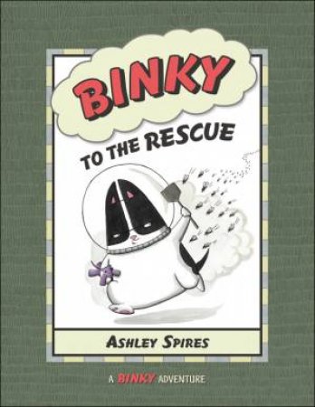 Binky to the Rescue by SPIRES ASHLEY