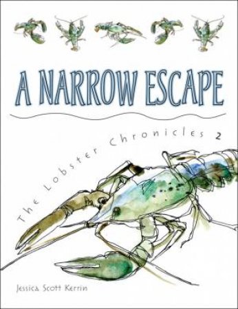 Narrow Escape by KERRIN JESSICA S