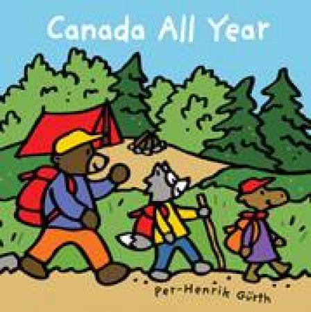 Canada All Year by PER HENRIK GURTH