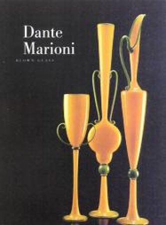 Dante Marioni: Blown Glass by OLDKNOW TINA