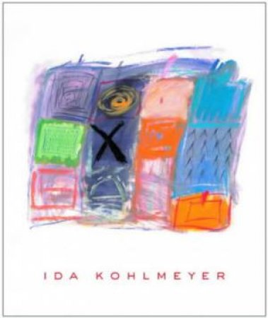 Ida Kohlmeyer: Systems of Color by PLANTE MICHAEL