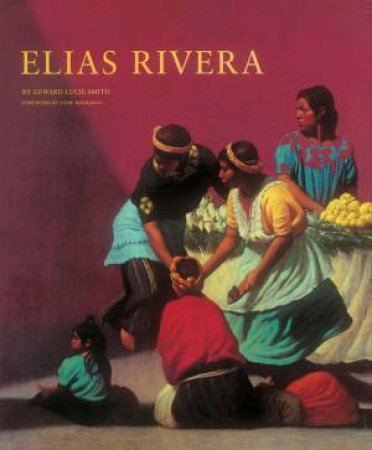 Elias Rivera by HACKMAN GENE LUCIE-SMITH EDWARD