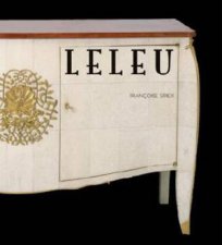 House of Leleu Classic French Style for a Modern World 19201973