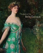 Portraits of the Belle Epoque