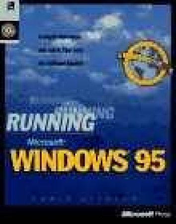 Running Microsoft Windows 95 by Craig Stinson