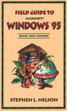 Field Guide To Microsoft Windows 95