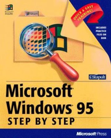 Microsoft Windows 95 Step By Step by Various