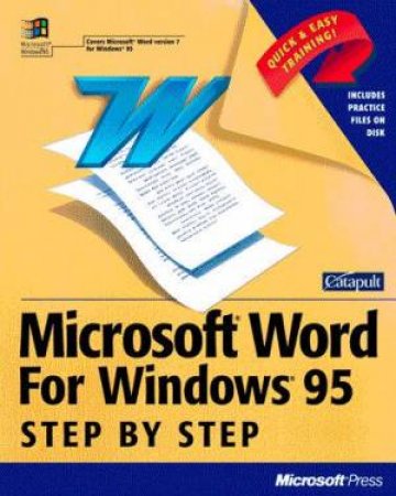 Microsoft Word For Windows 95 Step By Step by Various