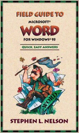 Field Guide To Microsoft Word For Windows 95 by Unknown