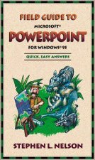 Field Guide To Microsoft PowerPoint For Windows 95