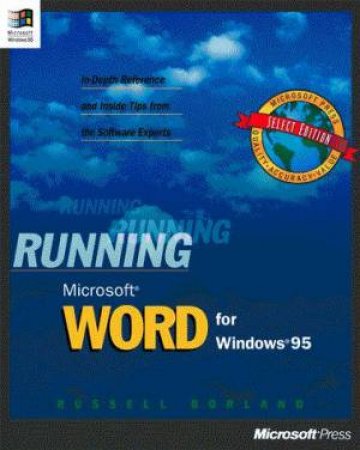 Running Microsoft Word For Windows 95 by Russell Borland