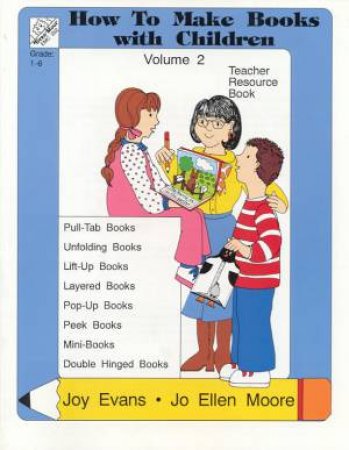 How To Make Books With Children Volume 2 by Various