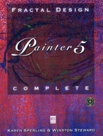 Fractal Design Painter 5 Complete (Bk/CD) by Sperling