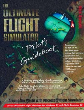 The Ultimate Flight Simulator Pilot's Guidebook by Nick Dargahi