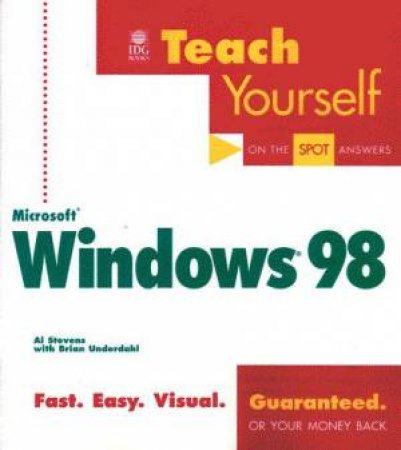 Teach Yourself Microsoft Windows 98 by Al Stevens & Brian Underdahl