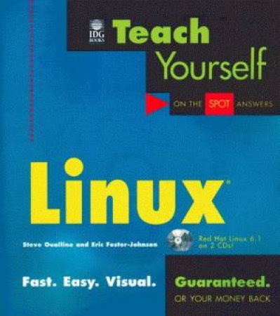 Teach Yourself Linux by Steve Oualline & Eric Foster-Johnson