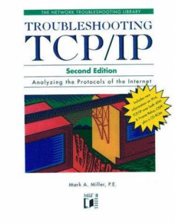 Troubleshooting TCP/IP by Mark Miller