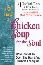 A 6th Bowl Of Chicken Soup For The Soul