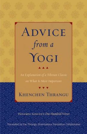 Advice From A Yogi by Padampa Sangye