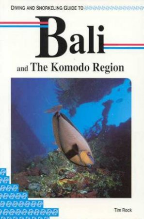 Lonely Planet Diving amd Snorkeling: Bali And The Komodo Region, 1st Ed by Various