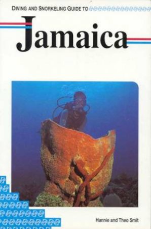 Lonely Planet Diving and Snorkeling: Jamaica, 1st Ed by Various