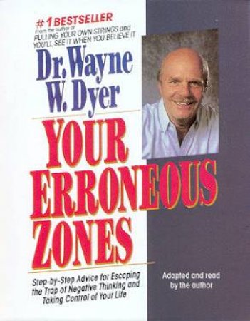 Your Erroneous Zones - Cassette by Dr Wayne W Dyer