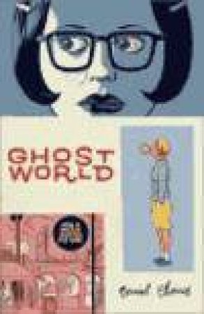 Ghost World, Movie Tie-in Ed by Daniel Clowes