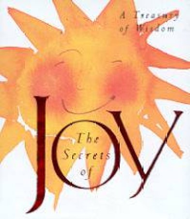 Doubleday Mini Book: The Secrets Of Joy by Various