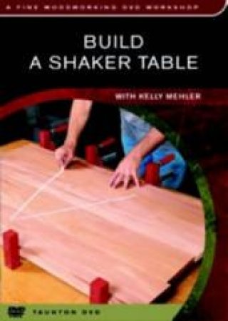 Build a Shaker Table: with Kelly Mehler by KELLY MEHLER