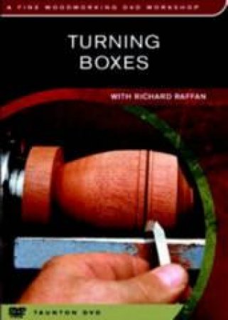 Turning Boxes: with Richard Raffan by RICHARD RAFFAN