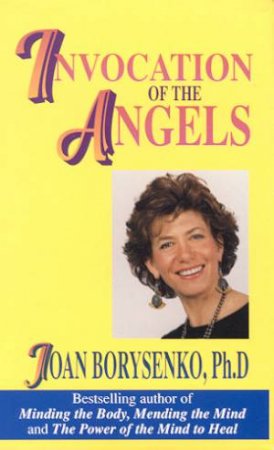 Invocation Of The Angels - Cassette by Joan Borysenko