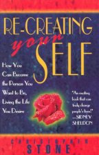 ReCreating Your Self