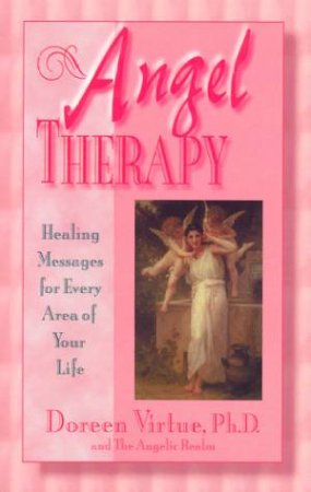 Angel Therapy by Doreen Virtue