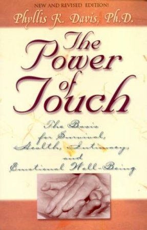 The Power Of Touch by Phyllis Davis