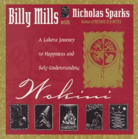 Wokini by Billy Mills & Nicholas Sparks