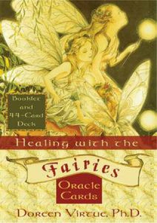 Healing With The Fairies Oracle Cards and Booklet by Doreen Virtue