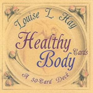 Healthy Body Cards by Louise Hay